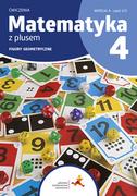 Podręczniki dla szkół podstawowych - Matematyka z plusem 4. Ćwiczenia. Figury geometryczne. Wersja A. Wydanie na rok szkolny 2023/2024 - miniaturka - grafika 1