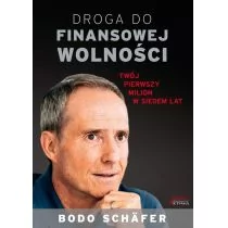 Droga do finansowej wolności Twój pierwszy milion Bodo Schfer - Finanse, księgowość, bankowość - miniaturka - grafika 1
