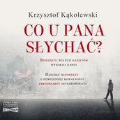 Audiobooki - literatura faktu - Co u pana słychać? - miniaturka - grafika 1