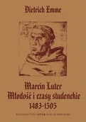 Historia świata - Marcin Luter. Młodość i czasy studenckie 1483 - 1505 - miniaturka - grafika 1