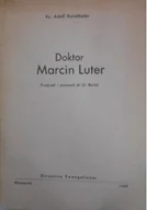 Biografie i autobiografie - Doktor Marcin Luter - miniaturka - grafika 1