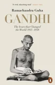 Biografie obcojęzyczne - Ramachandra Guha Gandhi 1914-1948 The Years That Changed the World - miniaturka - grafika 1