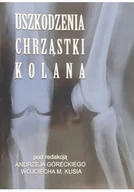 Książki medyczne - Uszkodzenia chrząstki kolana - miniaturka - grafika 1