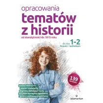 Opracowania Tematów Z Historii Dla Klas 1-2 Liceum I Technikum Praca zbiorowa - Lektury gimnazjum - miniaturka - grafika 1