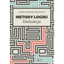 Metody logiki - Andrzej Indrzejczak, Marek Nowak