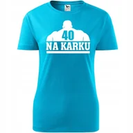 Koszulki i topy damskie - Damska Koszulka z Nadrukiem 40 lat na karku Prezent na Urodziny dla Niej turkusowy XS - miniaturka - grafika 1