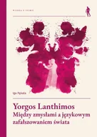 Filologia i językoznawstwo - Yorgos Lanthimos. Między zmysłami a językowym... - Iga Pękala - miniaturka - grafika 1