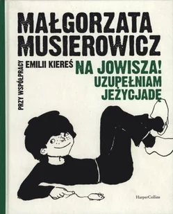 Na Jowisza! Uzupełniam Jeżycjadę - Powieści - miniaturka - grafika 5