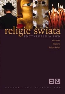 Religie Świata. Encyklopedia PWN - Religia i religioznawstwo - miniaturka - grafika 1