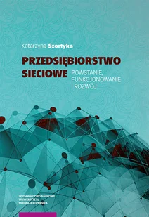 Szortyka Katarzyna Przedsiębiorstwo sieciowe - Ekonomia - miniaturka - grafika 1