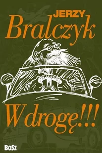 Bosz W drogę!!! - Jerzy Bralczyk - Filologia i językoznawstwo - miniaturka - grafika 1