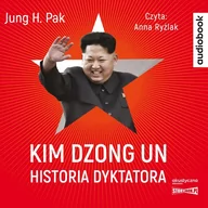 Audiobooki - historia - Jung H. Pak Kim Dzong Un. Historia dyktatora (CD mp3) - miniaturka - grafika 1