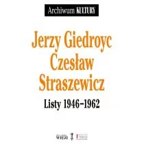 Giedroyc Jerzy, Straszewicz Czesław LISTY 1946-1962 - Felietony i reportaże - miniaturka - grafika 1