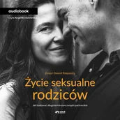Audiobooki - poradniki - Życie seksualne rodziców - miniaturka - grafika 1