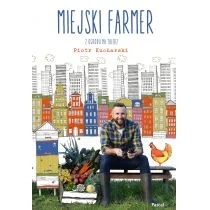 Miejski Farmer - Piotr Kucharski - Książki kucharskie - miniaturka - grafika 2
