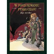 Komiksy dla młodzieży - W poszukiwaniu ptaka czasu Jajo mroku - miniaturka - grafika 1