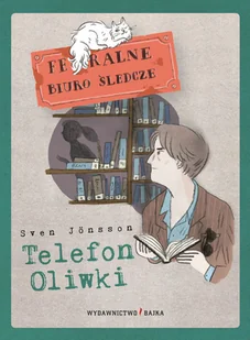 Telefon Oliwki Sven Jonsson - Powieści i opowiadania - miniaturka - grafika 2