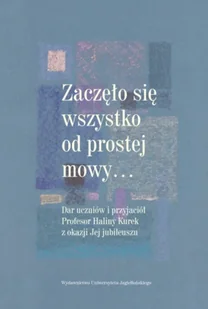 Zaczęło się wszystko od prostej mowy - Anna Piechnik, Mirosława Sagan-Bielawa, Agnieszka - Pomoce naukowe - miniaturka - grafika 1