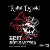 Fantasy - Kiedy Bóg zasypia Rafał Dębski - miniaturka - grafika 1