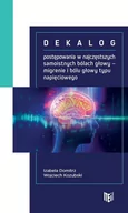 Moda i uroda - Item Publishing Dekalog postępowania w najczęstszych samoistnych bólach głowy DOMITRZ IZABELA, KOZUBSKI  WOJCIECH - miniaturka - grafika 1