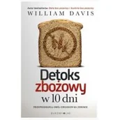 Zdrowie - poradniki - Detoks zbożowy w 10 dni - William Davis - miniaturka - grafika 1