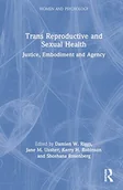 Pozostałe książki - Trans Reproductive and Sexual Health: Justice, Embodiment and Agency - miniaturka - grafika 1
