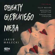 Audiobooki - literatura piękna - Obiekty głębokiego nieba - miniaturka - grafika 1