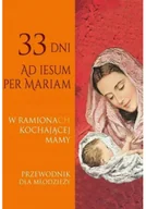 Religia i religioznawstwo - 33 dni Ad iesum per Mariam - miniaturka - grafika 1