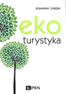 Literatura popularno naukowa dla młodzieży - Wydawnictwo Naukowe PWN Ekoturystyka Zaręba Dminika - miniaturka - grafika 1