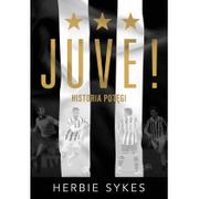 Sport i wypoczynek - Juve! Historia potęgi - miniaturka - grafika 1