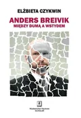 Psychologia - Anders Breivik Elżbieta Czykwin - miniaturka - grafika 1