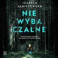 Audiobooki - kryminał, sensacja, thriller - Niewybaczalne - miniaturka - grafika 1