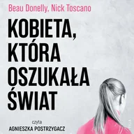 Audiobooki - literatura faktu - Kobieta, która oszukała świat - miniaturka - grafika 1