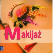 Małgorzata Rajczykowska Makijaż WSiP - Podręczniki dla szkół zawodowych - miniaturka - grafika 1