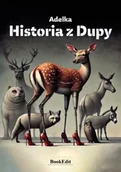 Poradniki hobbystyczne - Historia z Dupy - Adelka - miniaturka - grafika 1