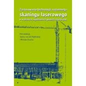 Publicystyka - Zastosowanie technologii naziemnego skaningu laserowego w wybranych zagadnieniach geodezji inżynieryjnej - dostępny od ręki, wysyłka od 2,99 - miniaturka - grafika 1
