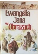 Religia i religioznawstwo - Ewangelia Jana w obrazach - miniaturka - grafika 1