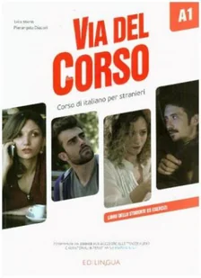Telis Marin, Pierangela Diadori Via del Corso A1 podręcznik - Podręczniki dla szkół wyższych - miniaturka - grafika 2