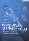Aplikacje biurowe - Microsoft Windows Server 2003 Organizacja usług sieciowych Nowa - miniaturka - grafika 1