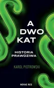 Prawo - Adwokat - historia prawdziwa - Karol Piotrowski - książka - miniaturka - grafika 1