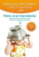 Zdrowie - poradniki - Wiem, co je moje dziecko - miniaturka - grafika 1
