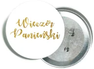 Wieczór panieński i kawalerski - Przypinka biała ze złotym napisem na Wieczór Panieński - miniaturka - grafika 1