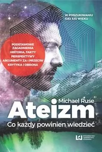 Ateizm Co każdy powinien wiedzieć - Michael Ruse - Religia i religioznawstwo - miniaturka - grafika 1