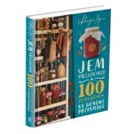 Diety, zdrowe żywienie - Jem świadomie. 100 przepisów na domowe przysmaki - miniaturka - grafika 1