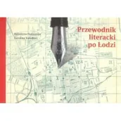 Przewodniki - Przewodnik literacki po Łodzi Regio - miniaturka - grafika 1
