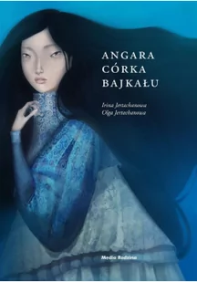 Angara Córka Bajkału IRINA JERTACHANOWA - Literatura przygodowa - miniaturka - grafika 2