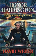 E-booki - fantastyka i horror - Za wszelką cenę. Część 1. Honor Harrington. Tom 11 - miniaturka - grafika 1