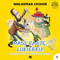Audiobooki dla dzieci i młodzieży - Masz rację Cukierku ! Waldemar Cichoń MP3) - miniaturka - grafika 1