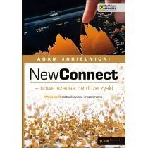 NewConnect - nowa szansa na duże zyski. Wydanie II zaktualizowane - Adam Jagielnicki - Biznes - miniaturka - grafika 1