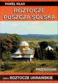 Przewodniki - Roztocze Puszcza Solska - miniaturka - grafika 1